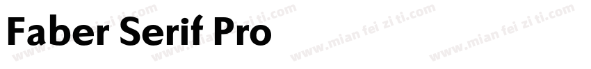 Faber Serif Pro 85字体转换